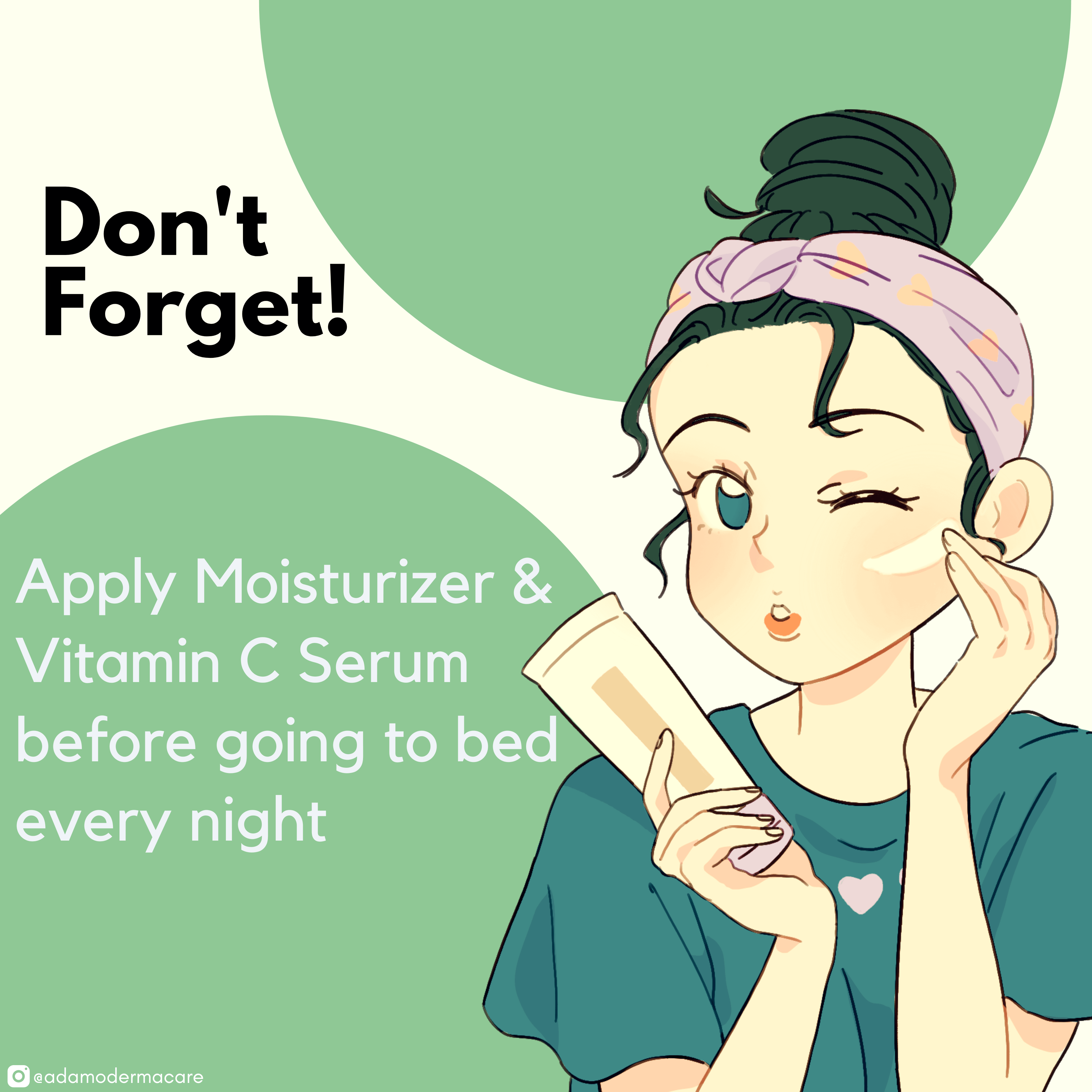 Apply Moisturizer & Vitamin C Serum before going to bed verynight (1)